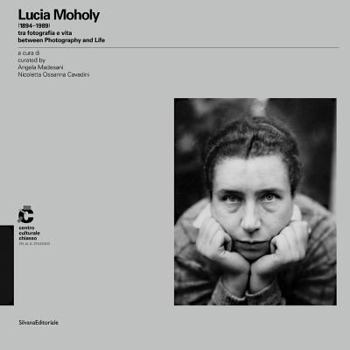 Paperback Lucia Moholy: Between Photography and Life 1894-1989 Book