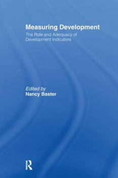 Paperback Measuring Development: The Role and Adequacy of Development Indicators Book