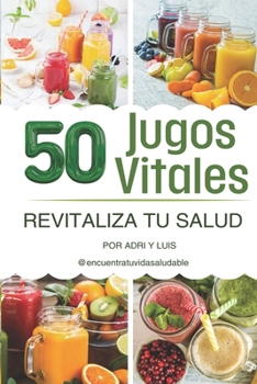 Paperback 50 Jugos Vitales [Spanish] Book