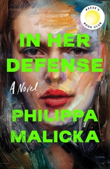 Hardcover In Her Defense (a Reese Witherspoon Book Club Pick) Book