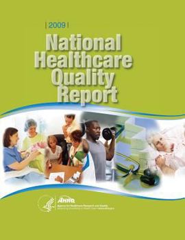 Paperback National Healthcare Quality Report, 2009 Book