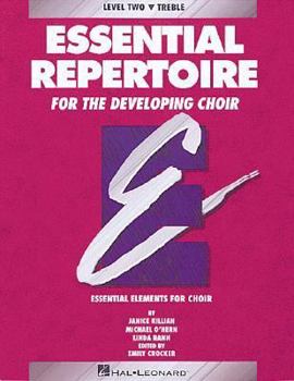 Paperback Essential Repertoire For The Developing Choir (Essential Elements Choir) Book