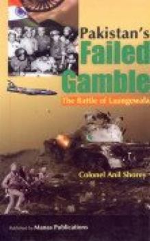 Hardcover Pakistan's Failed Gamble: The Battle of Laungewala Book