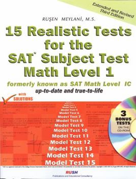 Paperback 15 Realistic Tests for the SAT Subject Test Math Level 1: Formerly Known as SAT Math Level IC [With CDROM] Book