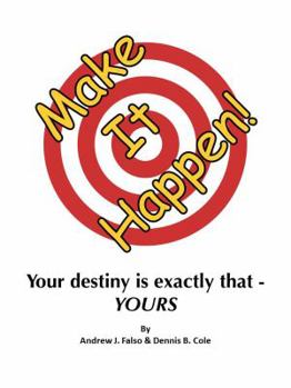 Perfect Paperback Make It Happen! Your Inspirational Motivational Journal Book