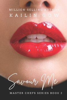 Savor Me - Book #2 of the Master Chefs