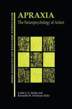 Paperback Apraxia: The Neuropsychology of Action Book