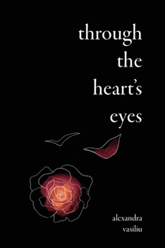 Paperback Through the Heart's Eyes: Illustrated Love Poems Book