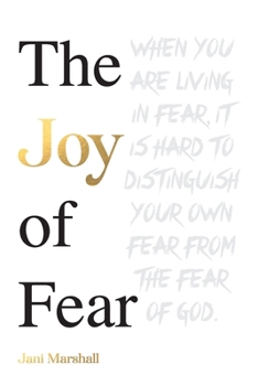 Paperback The Joy Of Fear Book