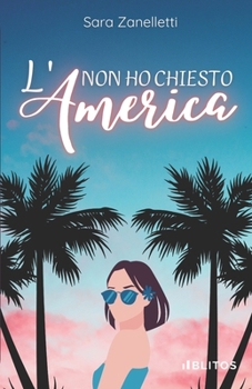 Paperback Non ho chiesto l'America [Italian] Book