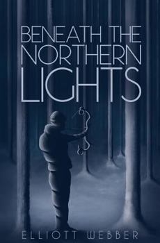 Paperback Beneath the Northern Lights Book