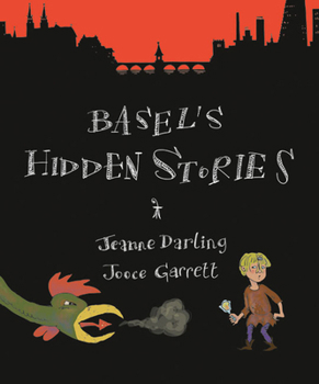 Paperback Basel's Hidden Stories: A Child's Active Guide to Basel's Old Town Book