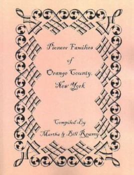 Paperback Pioneer Families of Orange County, New York Book