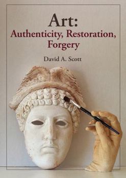 Paperback Art: Authenticity, Restoration, Forgery Book