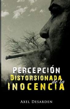 Paperback Percepción Distorsionada de la Inocencia [Spanish] Book