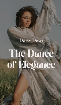 Hardcover The Dance of Elegance Book