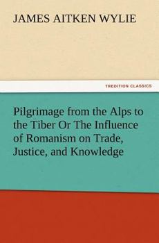 Pilgrimage from the Alps to the Tiber