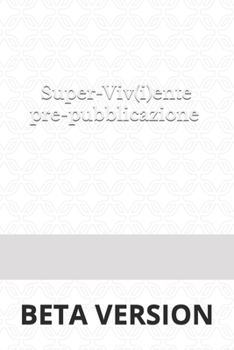Paperback Super-Viv(i)ente Super-living 101 [Spanish] Book