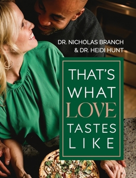 Hardcover That's What Love Tastes Like Book