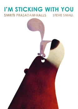 I'm Sticking with You: A funny feel-good classic to fall in love with!