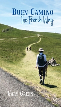 Paperback Buen Camino: The French Way Book