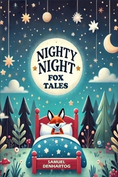 Nighty Night Fox Tales (Nighty Night Tales)