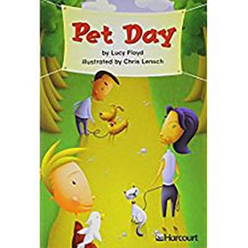 Paperback Harcourt School Publishers Trophies: Above Level Individual Reader Grade 1 Pet Day Book