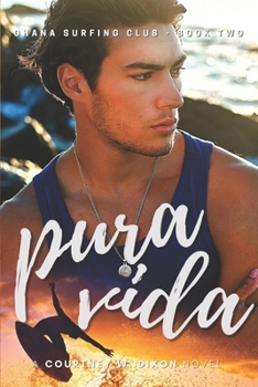 Paperback Pura Vida - A M/F Hawaiian Surfing Romance (Ohana Surfing Club - Book Two) Book