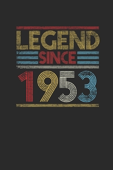 Legend Since 1953: Dotted Bullet Notebook (6" x 9" - 120 pages) ~ Birthday Themed Notebook for Daily Journal, Diary, and Gift