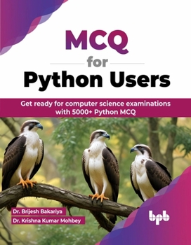 Paperback MCQ for Python Users: Get ready for computer science examinations with 5000+ Python MCQ (English Edition) Book