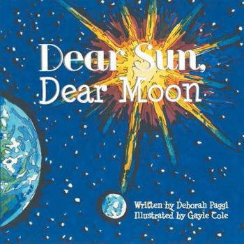 Paperback Dear Sun, Dear Moon Book