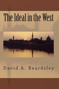Paperback The Ideal in the West Book