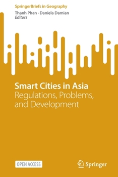 Paperback Smart Cities in Asia: Regulations, Problems, and Development Book