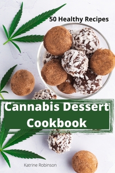 Paperback Cannabis Dessert Cookbook Book