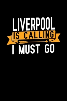 Liverpool is calling I Must go: Graph Paper Vacation Notebook with 120 pages 6x9 perfect as math book, sketchbook, workbook and diary