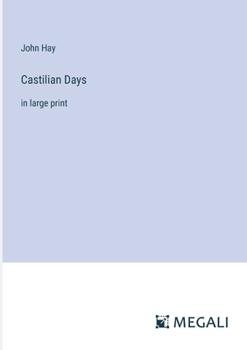 Paperback Castilian Days: in large print Book