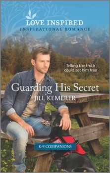 Guarding His Secret - Book #6 of the K-9 Companions
