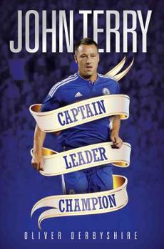 Paperback John Terry - Captain, Leader, Champion Book