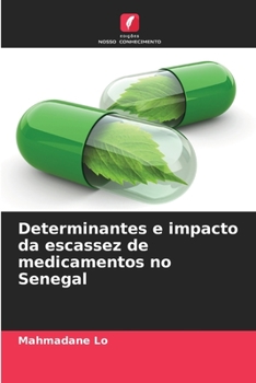 Paperback Determinantes e impacto da escassez de medicamentos no Senegal [Portuguese] Book