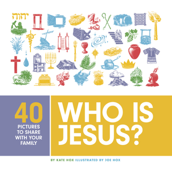 Hardcover Who Is Jesus?: 40 Pictures to Share with Your Family Book