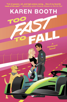 The Fast and the Furriest: A Spicy Grumpy Sunshine Formula 1 Romance (Fast Track, 2)