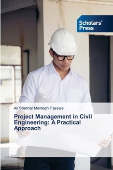 Paperback Project Management in Civil Engineering: A Practical Approach Book