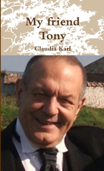 Paperback My friend Tony Book