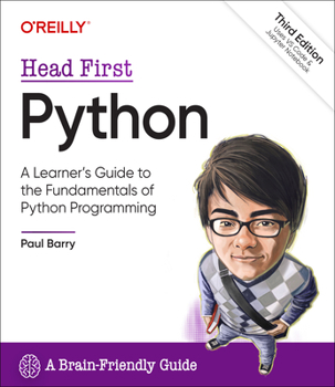 Paperback Head First Python: A Learner's Guide to the Fundamentals of Python Programming, a Brain-Friendly Guide Book
