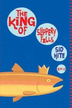 Hardcover The King of Slippery Falls Book