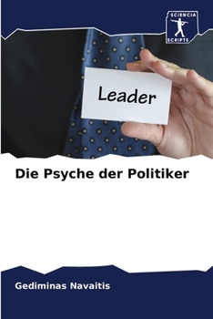 Paperback Die Psyche der Politiker [German] Book