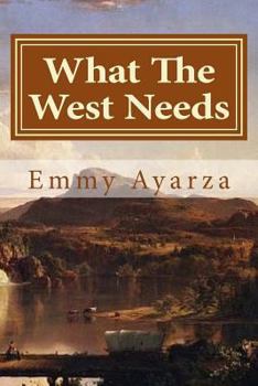 Paperback What The West Needs: Western Action Adventure Book