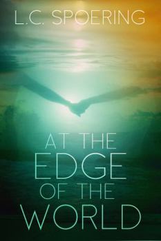 At the Edge of the World