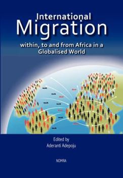 Paperback International Migration within, to and from Africa in a Globalised World Book