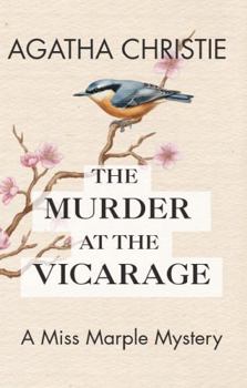 The Murder At The Vicarage: The First Miss Marple Mystery in Large Font: Large Print Agatha Christie Miss Marple Mystery